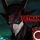 CR ZETMAN -The Animation-
